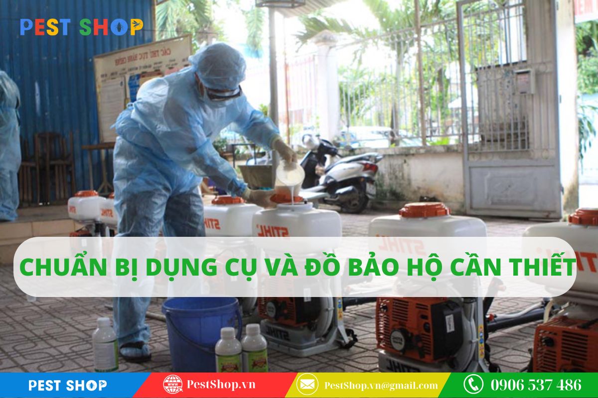Chuẩn bị dụng cụ và đồ bảo hộ cần thiết