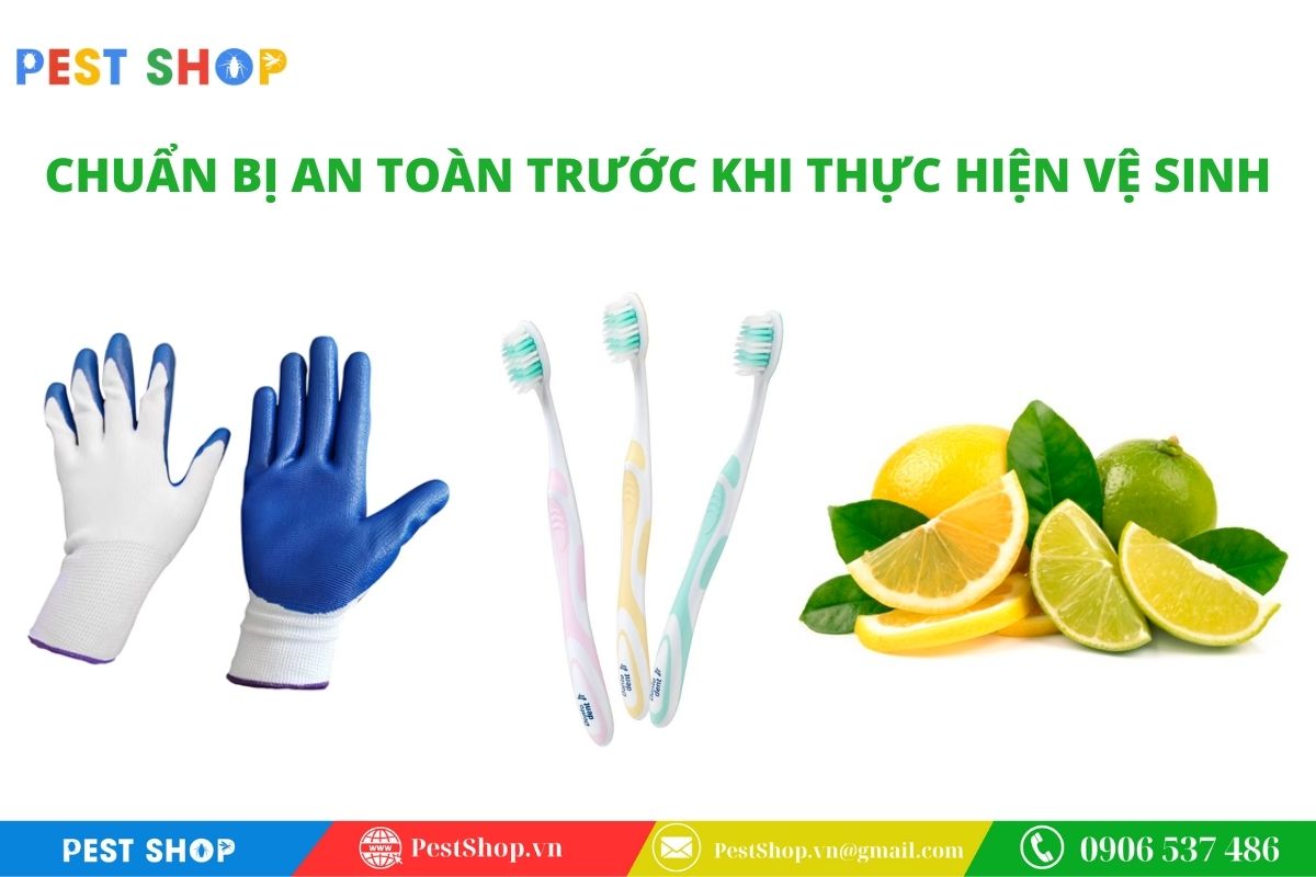 Chuẩn bị an toàn và vật dụng cần thiết trước khi thực hiện vệ sinh