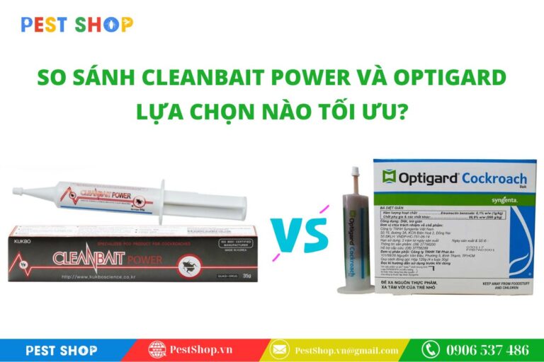so sánh gel diệt gián cleanbait power và optigard