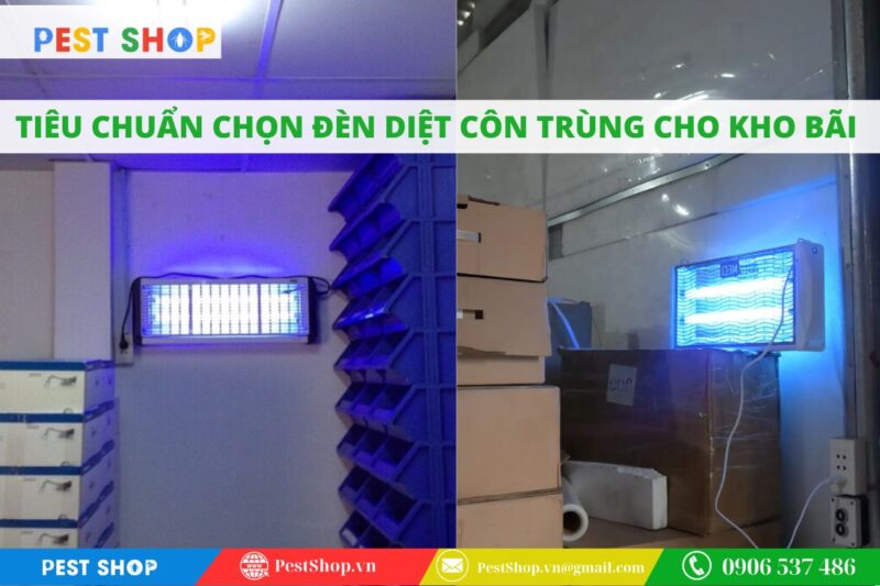 Tiêu chuẩn chọn đèn diệt côn trùng cho kho bãi